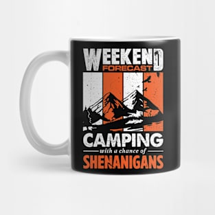 'Weekend Forecast Camping' Cool Camping Shenanigans Mug